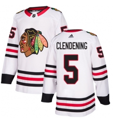 Men's Adidas Chicago Blackhawks #5 Adam Clendening Authentic White Away NHL Jersey