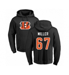 Football Cincinnati Bengals #67 John Miller Black Name & Number Logo Pullover Hoodie