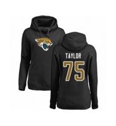 Football Women's Jacksonville Jaguars #75 Jawaan Taylor Black Name & Number Logo Pullover Hoodie
